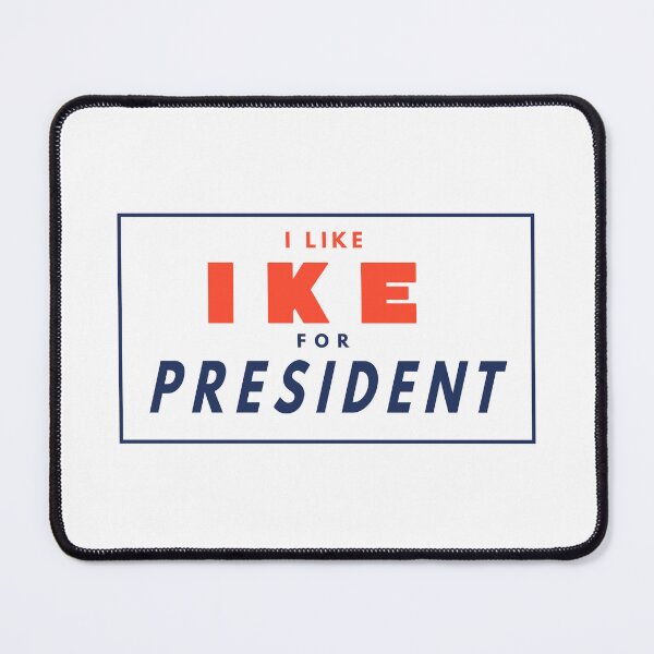 Item preview, The "I LIKE IKE" for President designed and sold by franklinprintco.