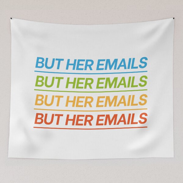 Item preview, But Her Emails designed and sold by AhmedBuhaisi.