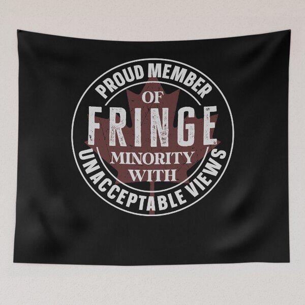 Item preview, Proud Member Of Fringe Minority With Unacceptable-Views designed and sold by lavadaalastair.