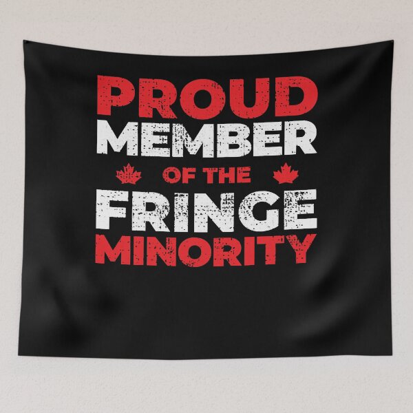 Item preview, PROUD MEMBER OF THE FRINGE MINORITY designed and sold by lavadaalastair.