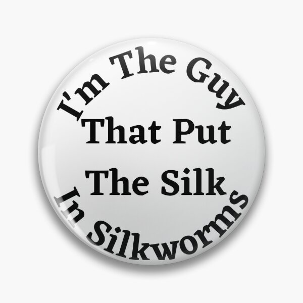 Item preview, Silk in Silkworms (vintage sayings)  designed and sold by Twilight Feathers.