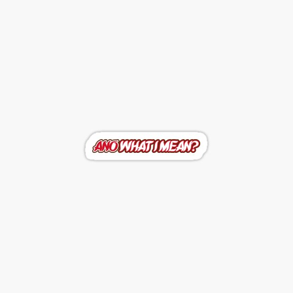 ano-what-i-mean-tagalog-vocabulary-sticker-by-dastardlee-redbubble