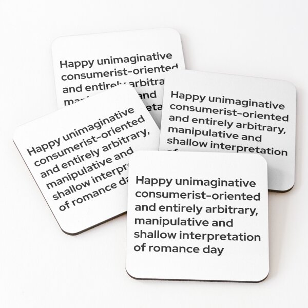Item preview, Valentines Day happy unimaginative consumerist oriented and entirely arbitrary manipulative and shallow interpretation of romance day designed and sold by frmwrte.
