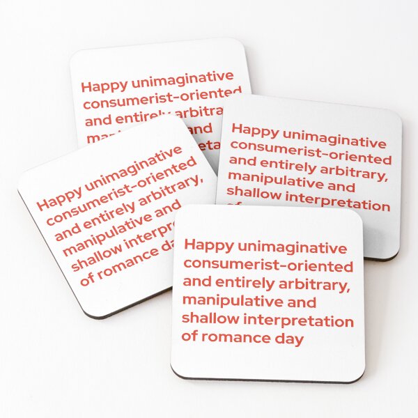 Item preview, Valentines Day happy unimaginative consumerist oriented and entirely arbitrary manipulative and shallow interpretation of romance day designed and sold by frmwrte.