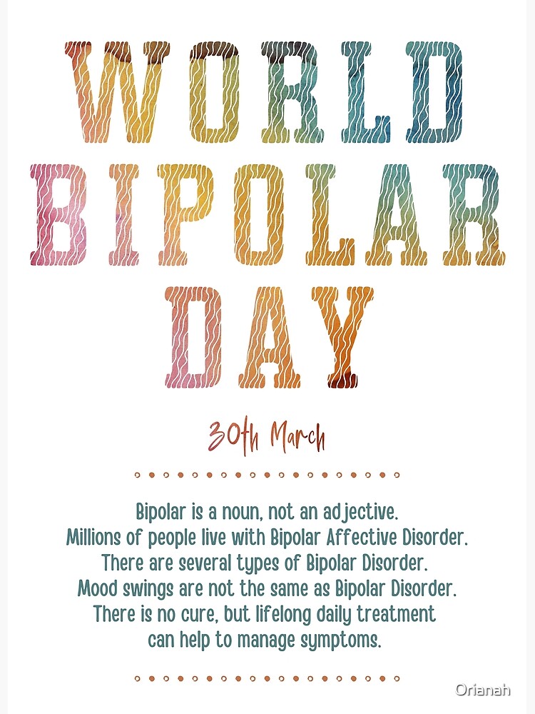 "World Bipolar Day 30th March 2022. Raising awareness and helping to