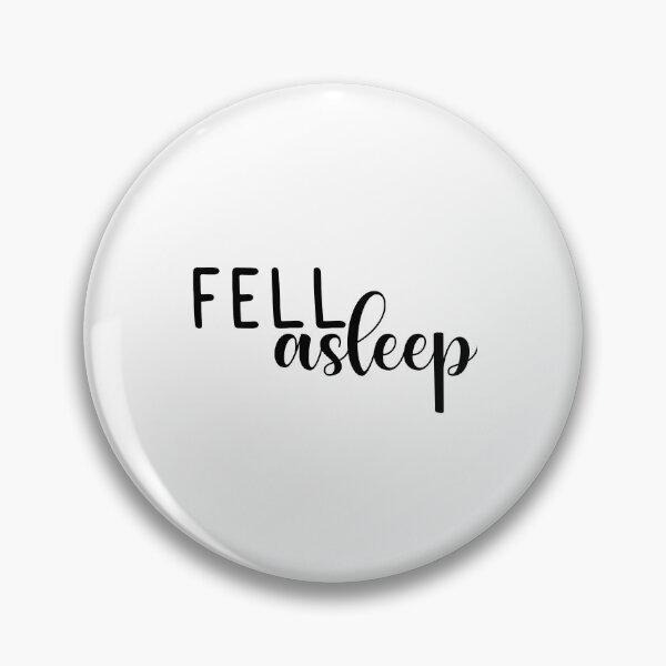 Item preview, fell asleep designed and sold by safiaraoof.