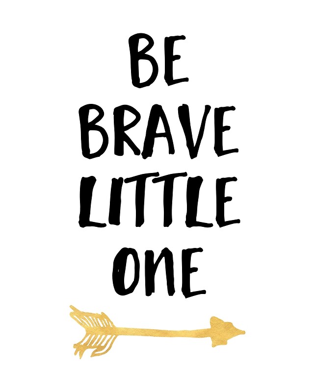 be brave quotes for kids