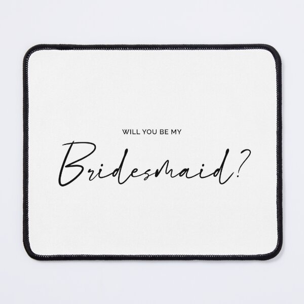 Item preview, Will You Be My Bridesmaid? designed and sold by MyDesignRox.