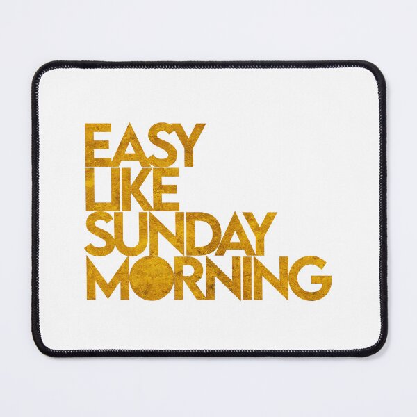 Item preview, Easy like Sunday morning designed and sold by The Lines.
