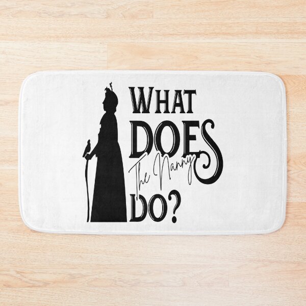 Item preview, What does the nanny do? designed and sold by DsignTByMason.