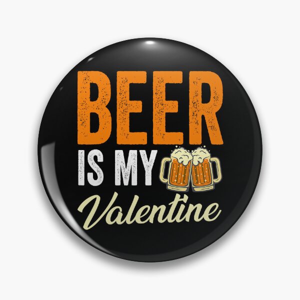 Item preview, Beer Is My Valentine Beer Lovers Valentines Day designed and sold by ericrichard059.