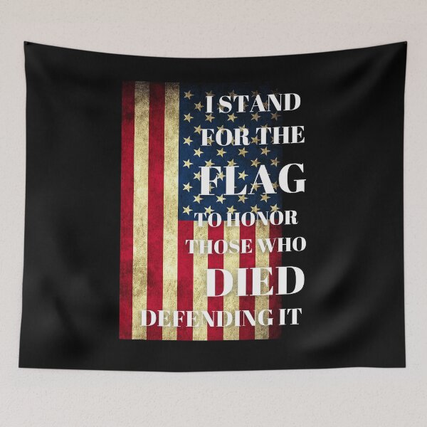 Item preview, I Stand For The Flag To Honor Those Who Died Defending It designed and sold by NerdGrrl.