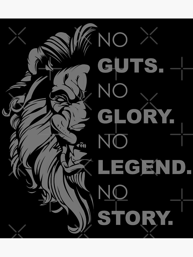 Disover No guts no glory no legend no story motivational quote Premium Matte Vertical Poster