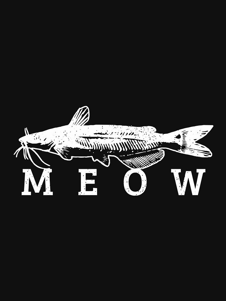 Catfish Meow Funny Catfishing Fishing Fisherman Gift Essential T-Shirt for  Sale by celestekey