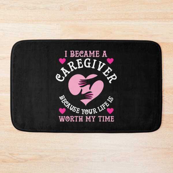 Item preview, I Became A Caregiver Because Your Life Is Worth My Time designed and sold by douglasgary019.