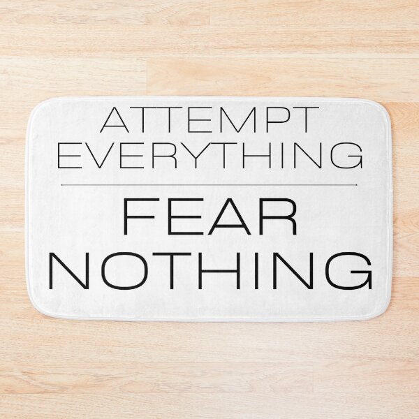 Item preview, Attempt Everything, Fear Nothing designed and sold by River Graphic Design.