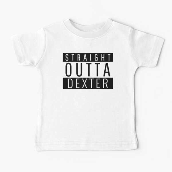 Dexter Baby T Shirt for Sale Redbubble