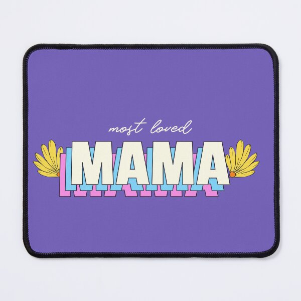 Item preview, Most Loved MAMA designed and sold by AladdinMktgs.
