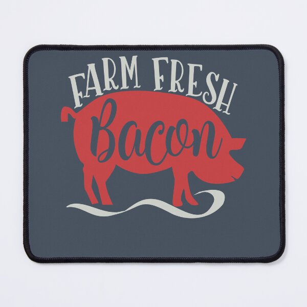Item preview, Farm Fresh Bacon designed and sold by FOX1999-Design.