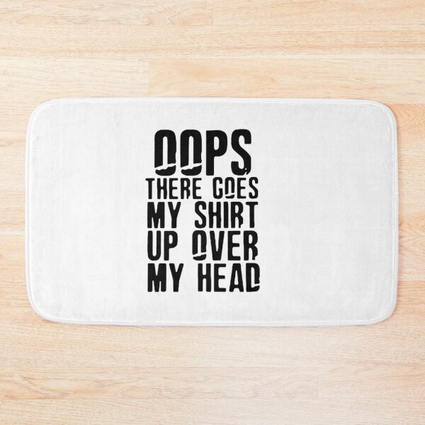 Item preview, oops there goes my up over my head designed and sold by ThusanNova.