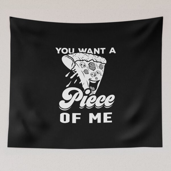 Item preview, You want a piece of me designed and sold by bangoko.