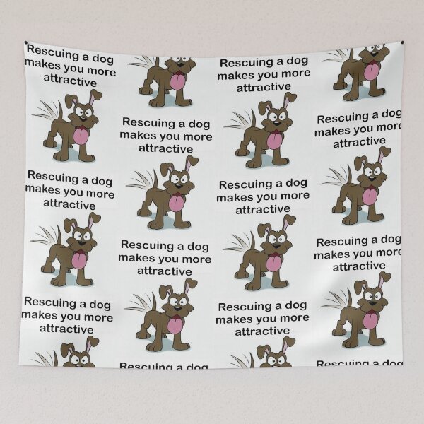 Item preview, Rescuing a dog makes you more attractive: adopt don't shop. Many great dogs looking for their forever homes. A rescued dog is loyal. He's a good boy. designed and sold by Becky Hunter.