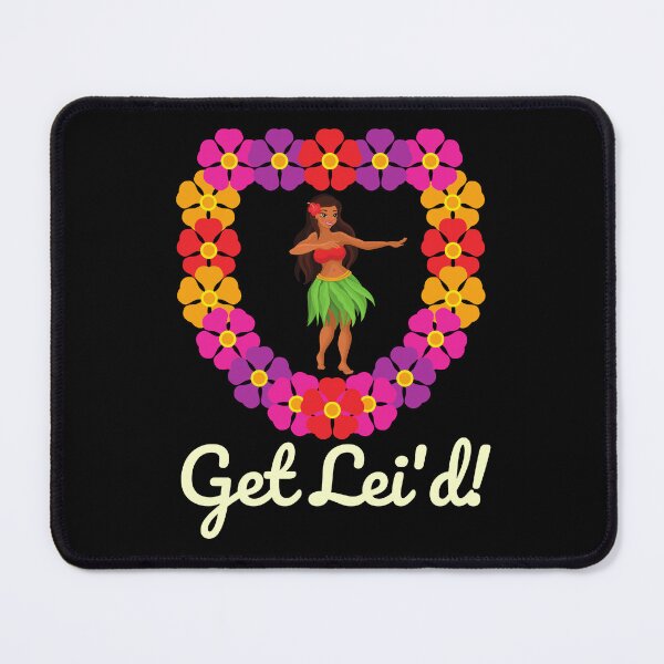 Item preview, Get Lei'd designed and sold by MacAndMoose.