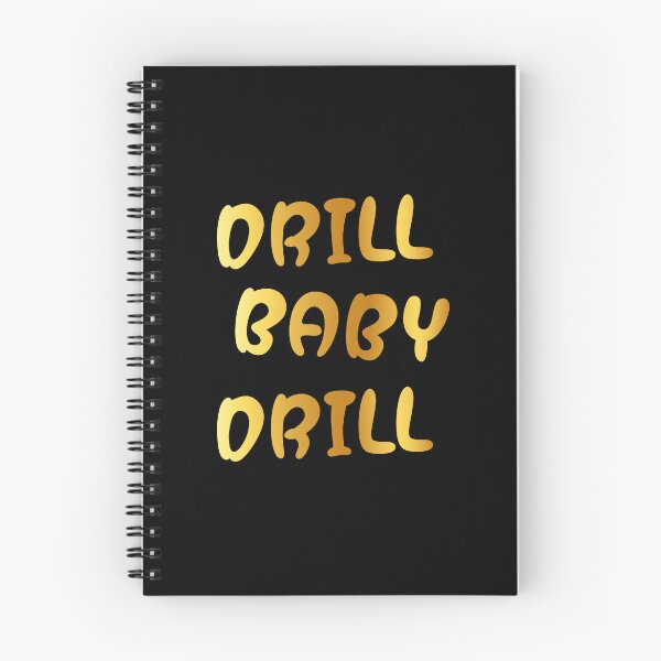 Item preview, drill baby drill designed and sold by Grafik0.