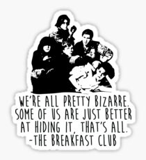 Der Frühstücksclub - Wir sind alle ziemlich seltsam Sticker