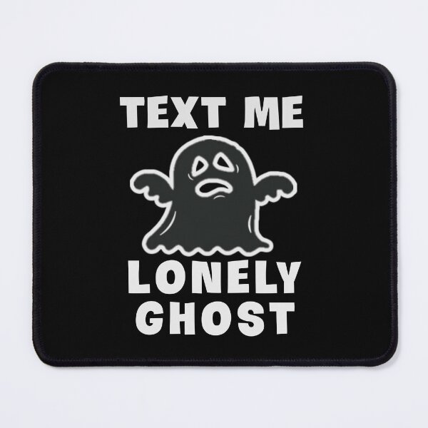 Item preview,  Text me lonely ghost. designed and sold by Umiska.