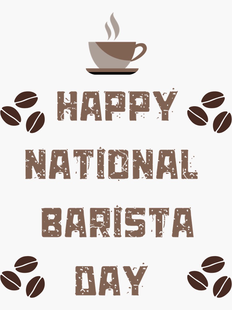 "Happy national barista day Premium " Sticker for Sale by