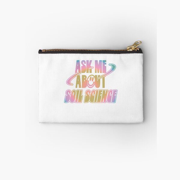 Item preview, Ask Me About Soil Science designed and sold by orlumbuspirate.