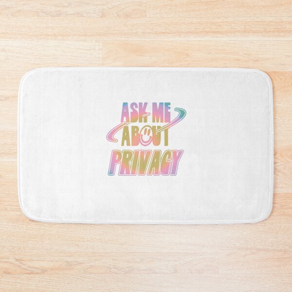 Item preview, Ask Me About Privacy designed and sold by orlumbuspirate.