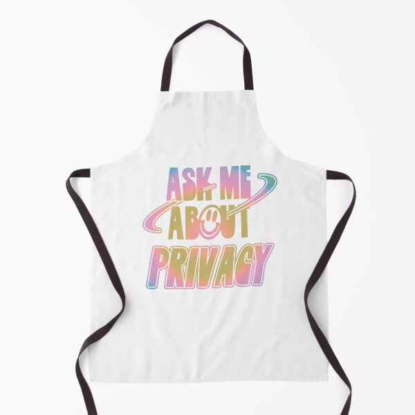 Item preview, Ask Me About Privacy designed and sold by orlumbuspirate.