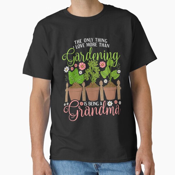 Item preview, Garden Grandma Hoarding Plants Gardening Gardener designed and sold by bestshirtdesign.