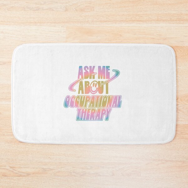 Item preview, Ask Me About Occupational Therapy designed and sold by orlumbuspirate.