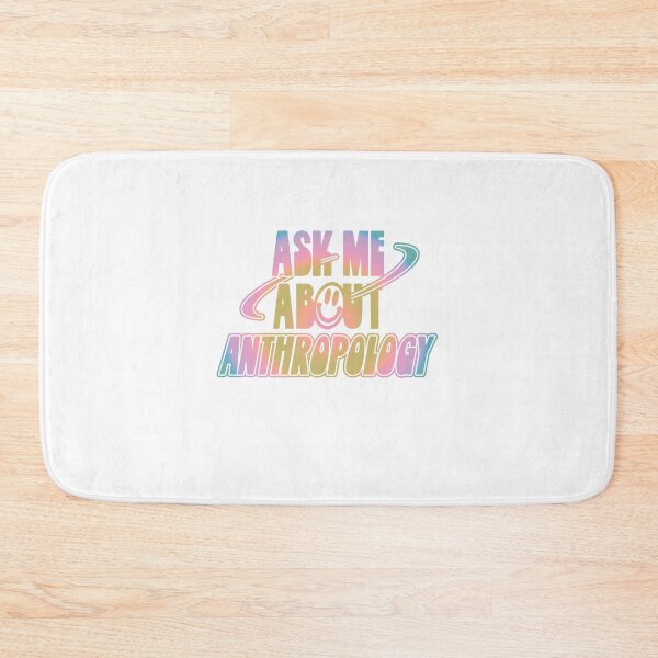 Item preview, Ask Me About Anthropology designed and sold by orlumbuspirate.