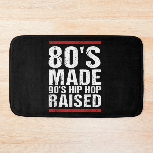 Item preview, 80's Made 90's Hip Hop Raised designed and sold by Rosartistshop.