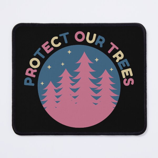 Item preview, Protect Our Trees designed and sold by Styler Design.