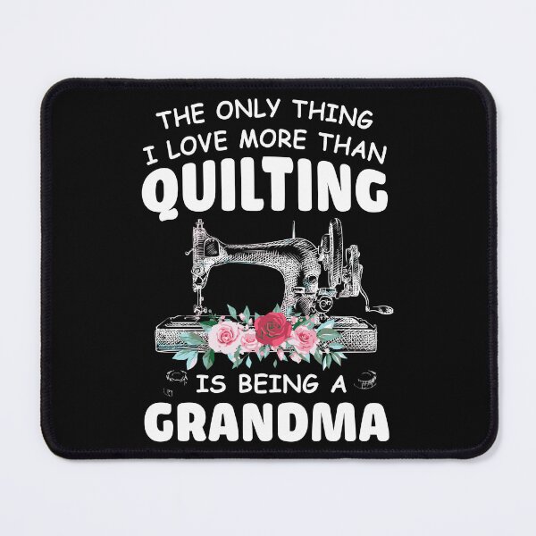 Item preview, Quilting Grandma Quilt Grandma Gift For Quilter Sewer designed and sold by madisonbau.