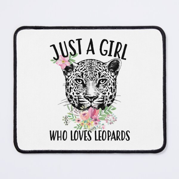 Item preview, Just a girl who loves leopards designed and sold by Anderson456.