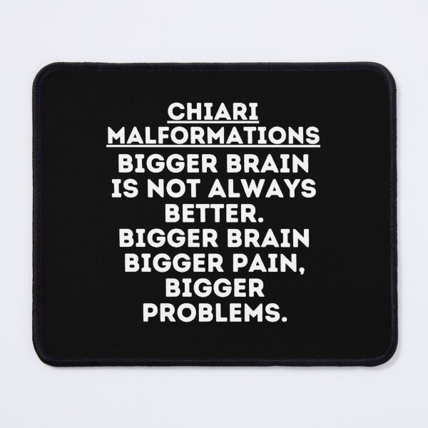Item preview, Chiari Malformation Awareness, Arnold Chiari , Chiari Warrior, Arnold Chiari Support, Chiari Malformation fighter, Chiari Malformation Quote designed and sold by ILLTOOCHILL.