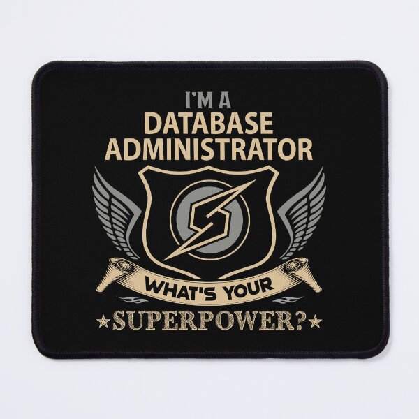 Item preview, Database Administrator T Shirt - What Is Your Superpower Job Gift Item Tee designed and sold by tamburroallena.