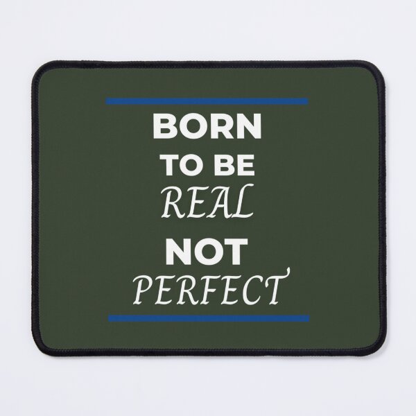 Item preview, Born To Be Real Not Perfect    (3) designed and sold by LittleCrafties.