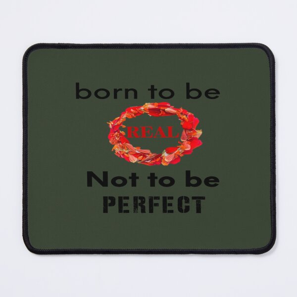 Item preview, Born to be real not to be perfect designed and sold by LittleCrafties.