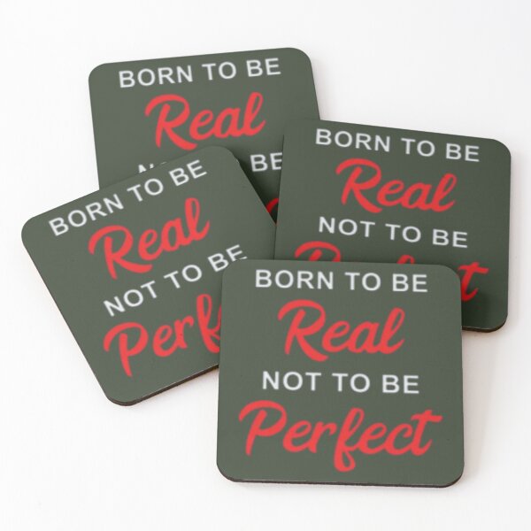 Item preview, Born To Be Real Not To Be Perfect , Funny Inspiring    designed and sold by LittleCrafties.