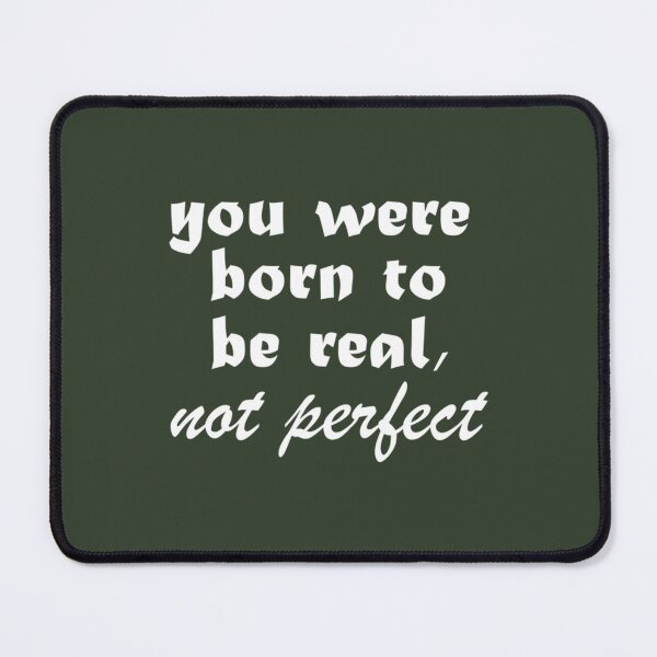 Item preview, Born To Be Real, Not Perfect    designed and sold by LittleCrafties.