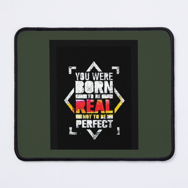 Item preview, You were born to be real not to be perfect Graphic designed and sold by LittleCrafties.