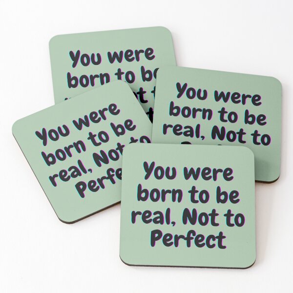 Item preview, You were born to be real, Not to Perfect   designed and sold by LittleCrafties.