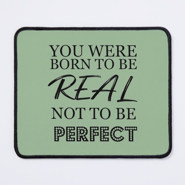 Item preview, You were born to be real, not to be perfect designed and sold by LittleCrafties.